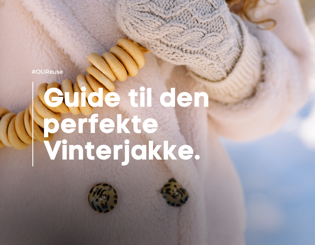 Find Den Perfekte Vinterjakke: En Guide til Valg af Din Varme Følgesvend